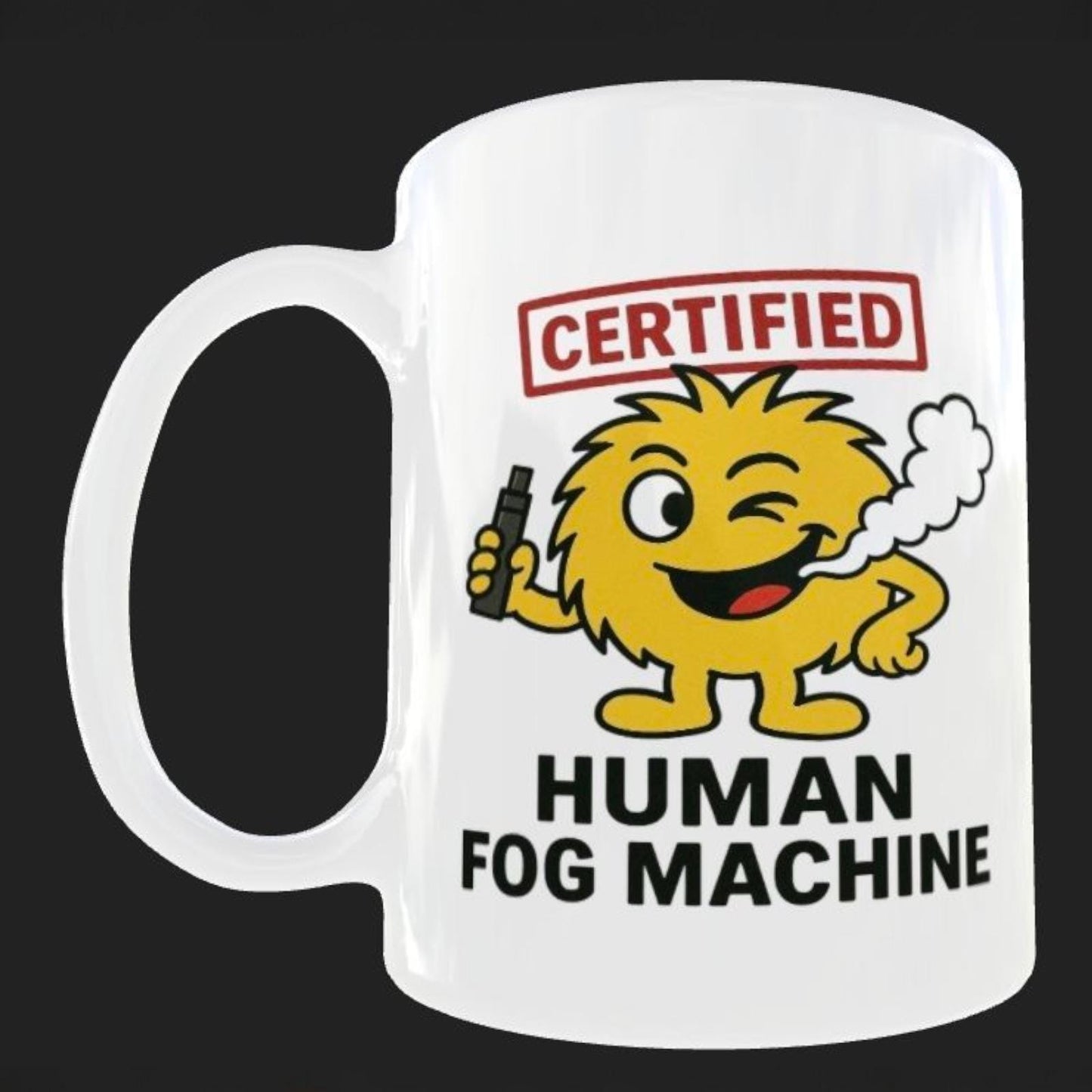 Funny Mug For Vaper, Human Fog Machine, Christmas Gift.