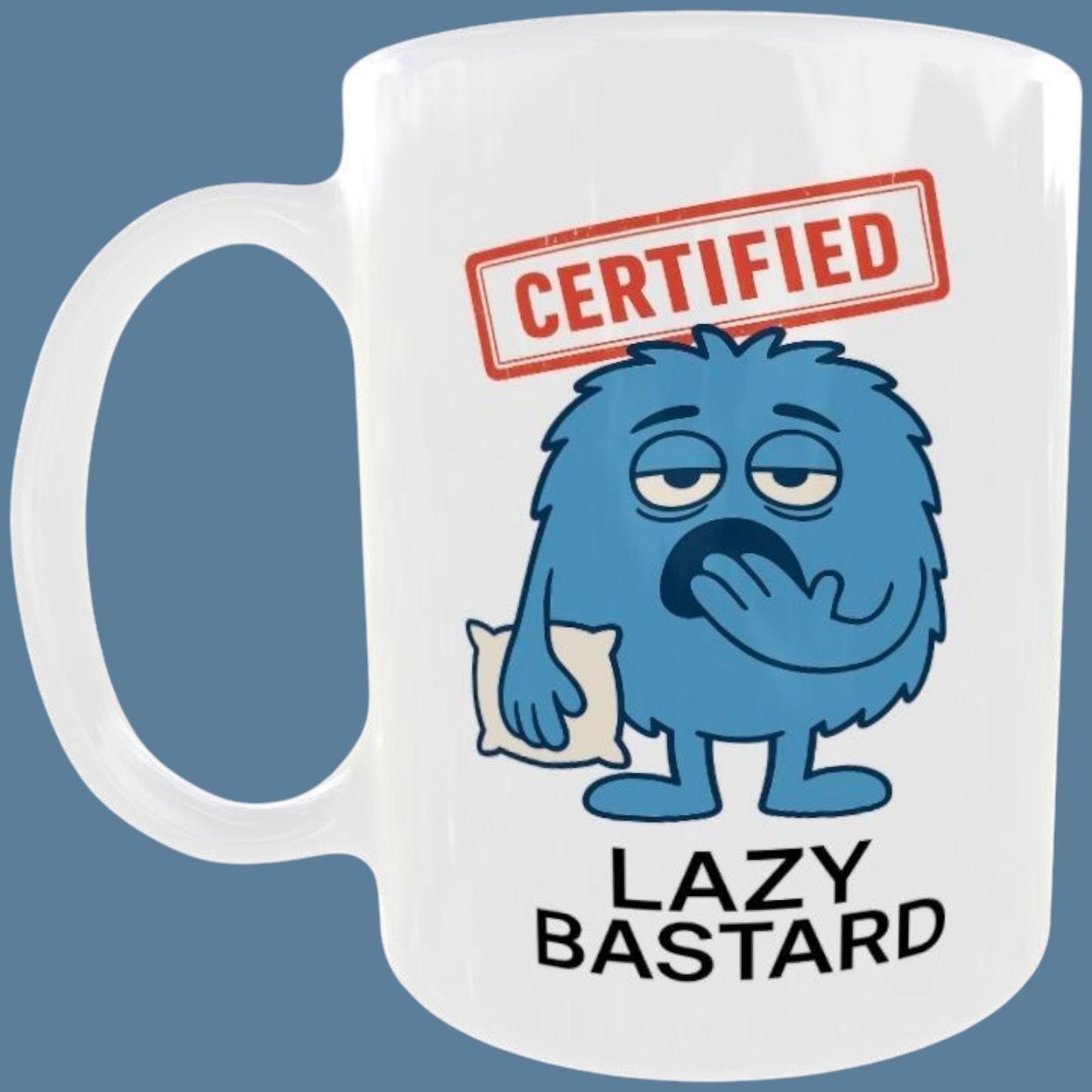 Coffee Mug For Lazy People – Rude Cartoon Tea Cup For Men