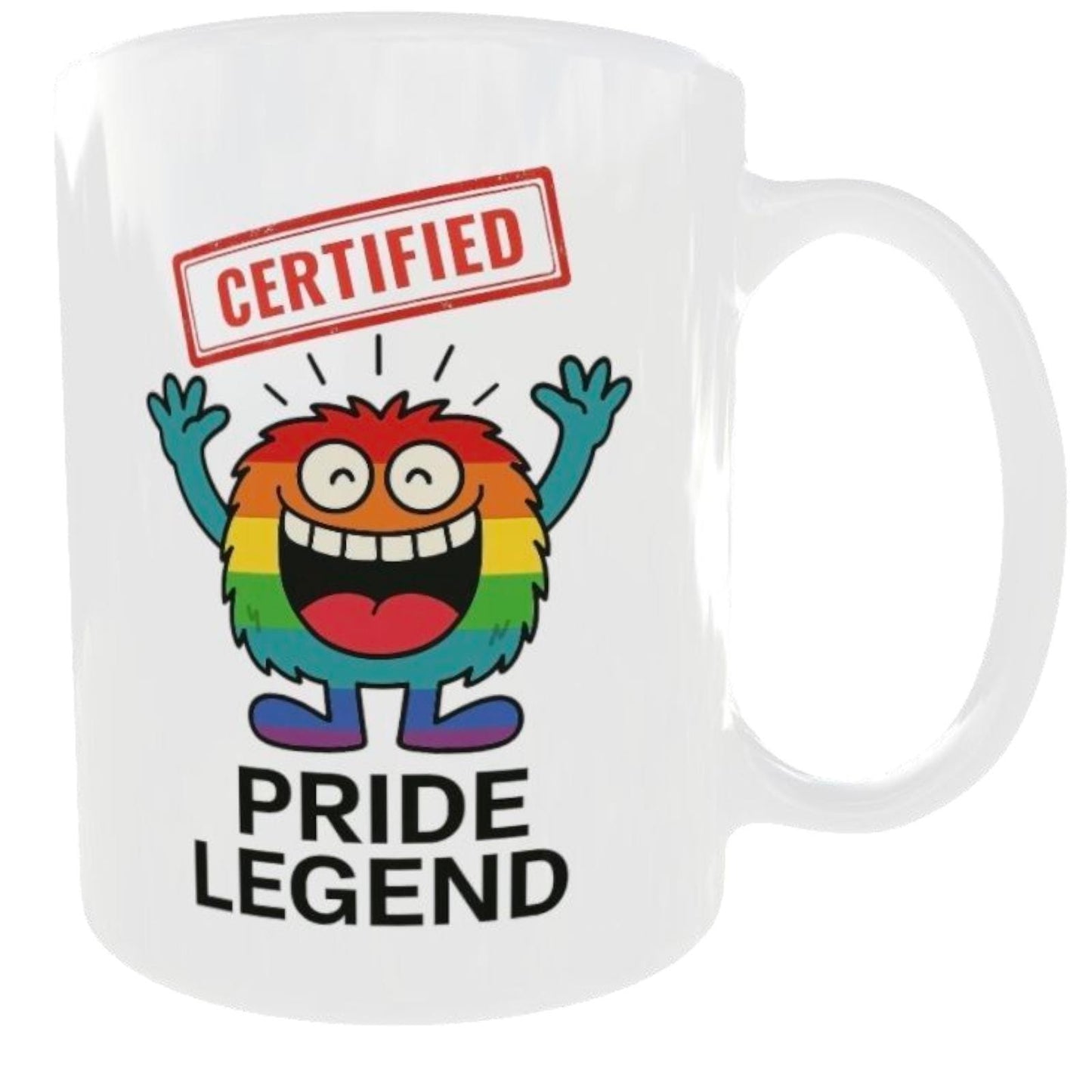 Funny Pride Legend Mug LGBTQ+ Rainbow Coffee Cup