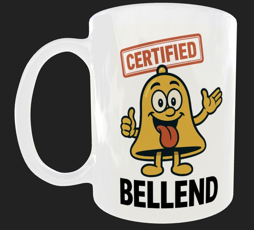 Funny 'Certified Bellend' Mug - Cheeky Novelty Gift
