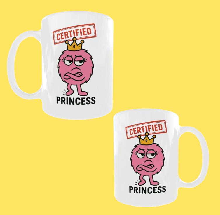 Funny Princess Mug – Funny Cartoon Coffee Cup for Stroppy Women