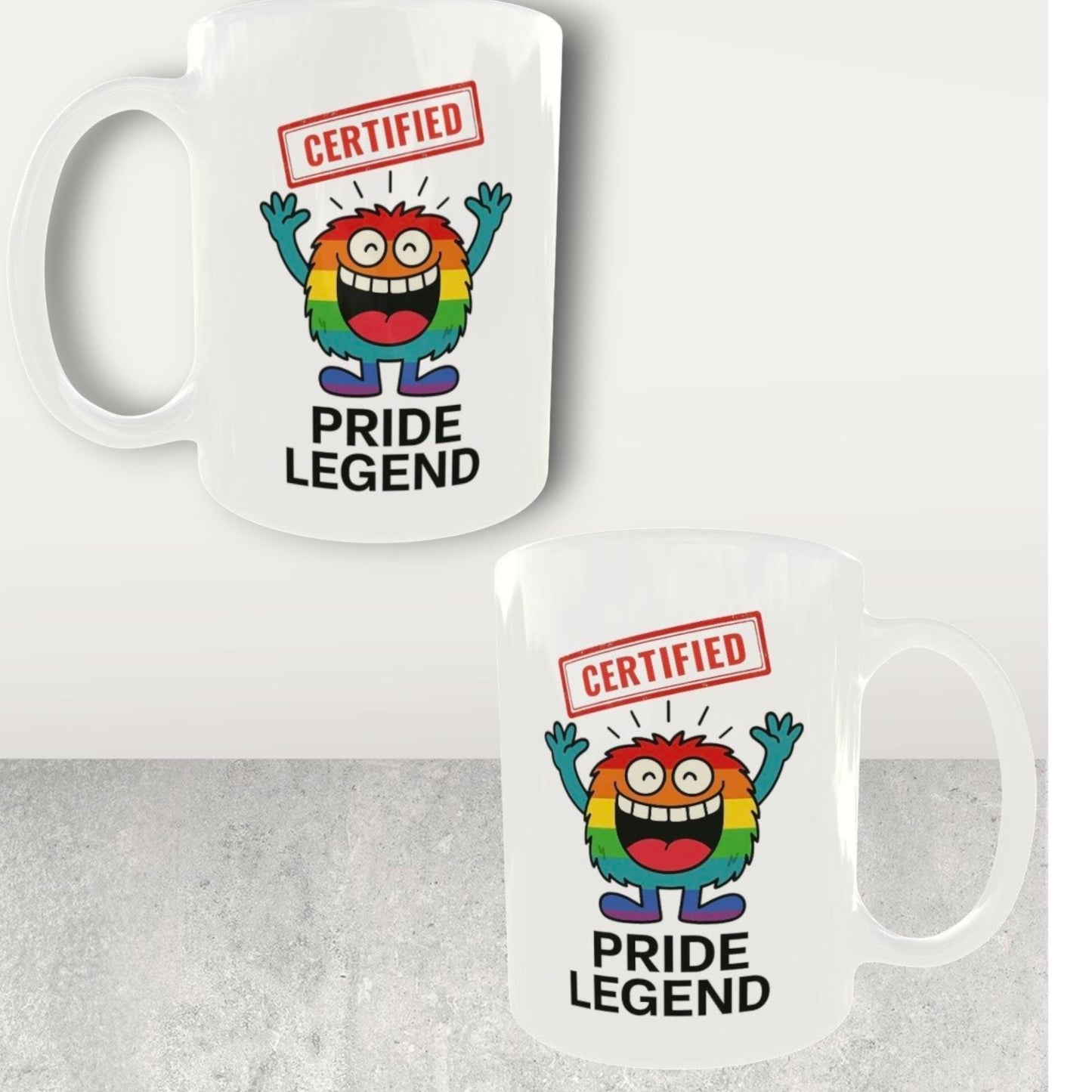 Funny Pride Legend Mug LGBTQ+ Rainbow Coffee Cup