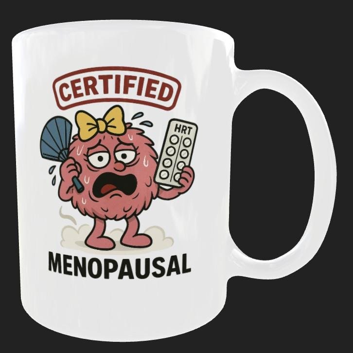 Cheeky Menopause Coffee Mug: Hot Flush Humor Gift