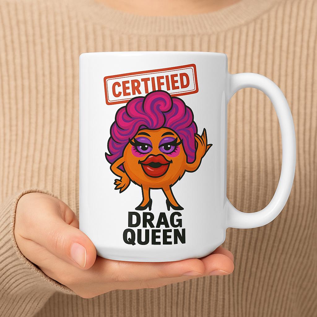 Certified Drag Queen funny ceramic mug with colourful sassy character design