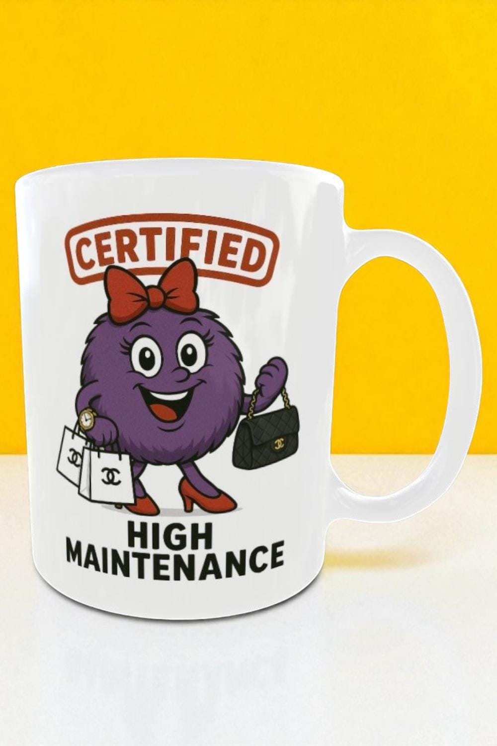 Funny High Maintenance Mug, Gift for Fashionista, Diva Coffee Cup