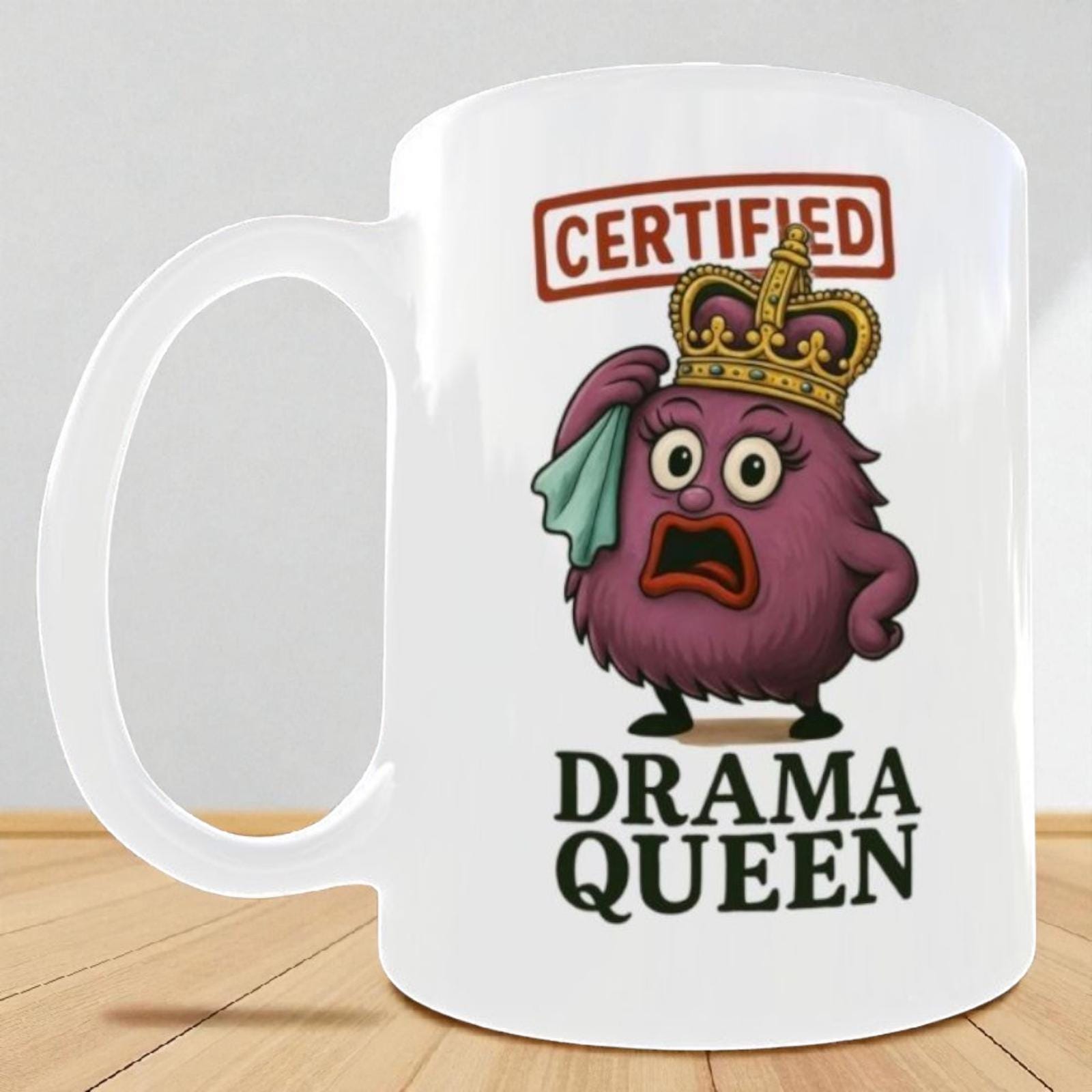 Drama Queen Mug: Funny Gift, Secret Santa Present