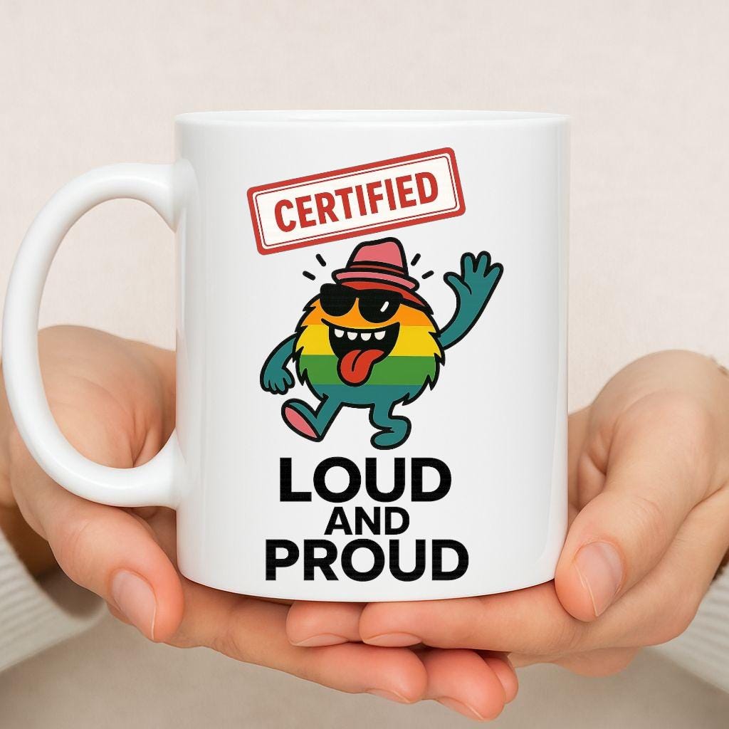 Loud and Proud LGBTQ+ Mug: Rainbow Pride Gift
