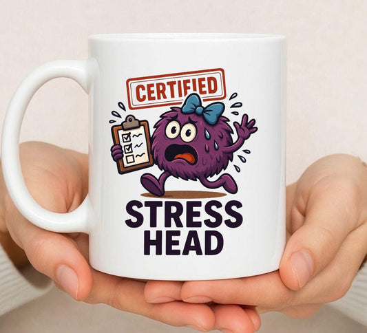 Stress Head Mug, Gift for Busy women, Funny Birthday/Christmas Present
