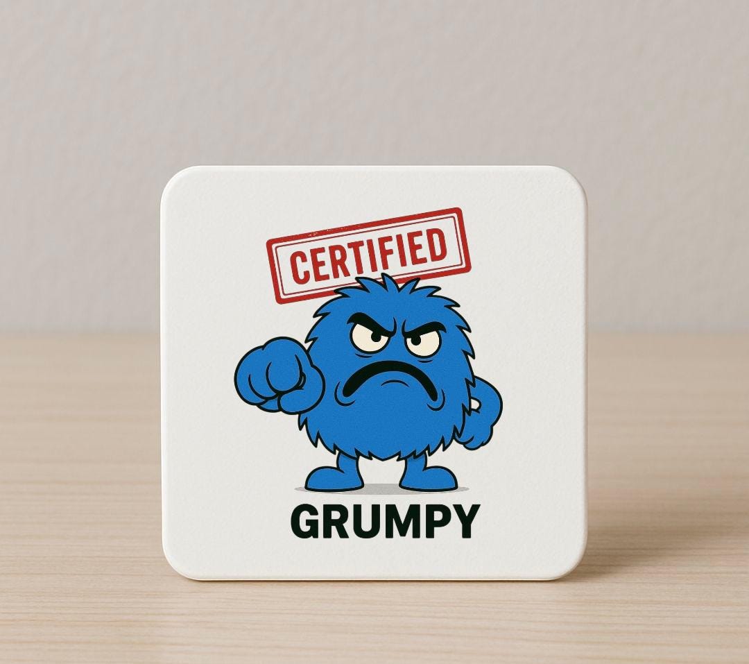 Funny Rude Grumpy Mug – Joke Gift For Grumpy Men