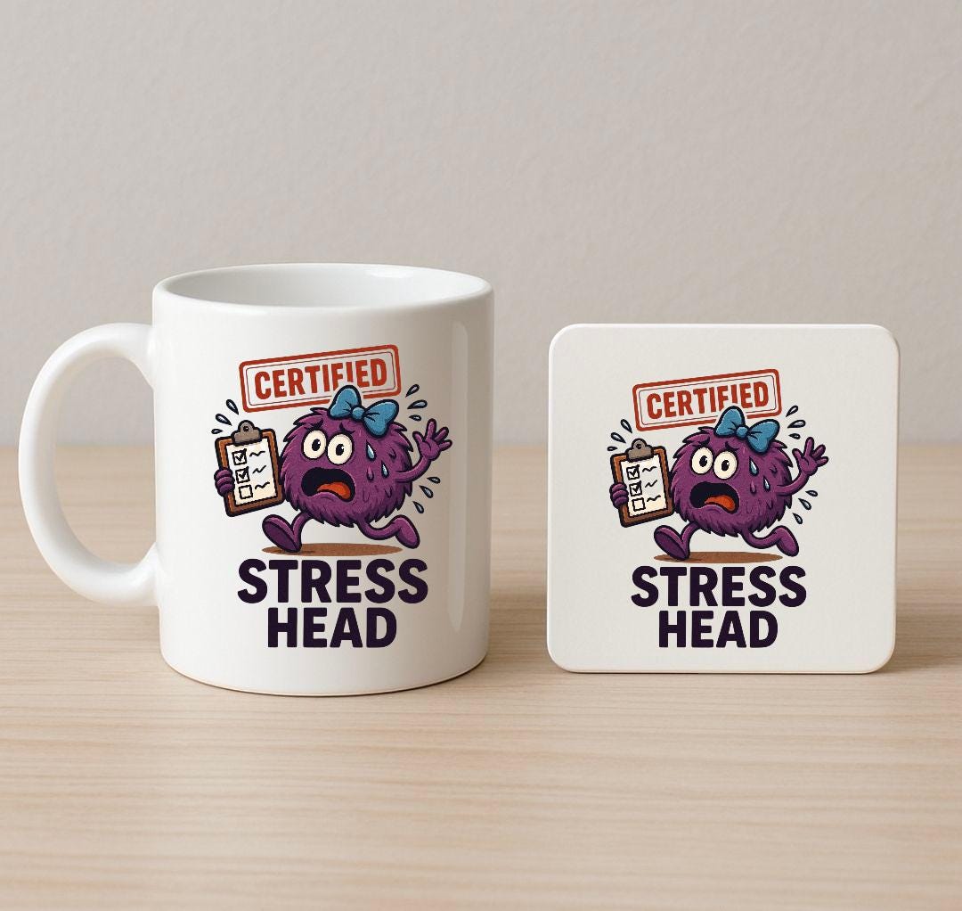 Stress Head Mug, Gift for Busy women, Funny Birthday/Christmas Present