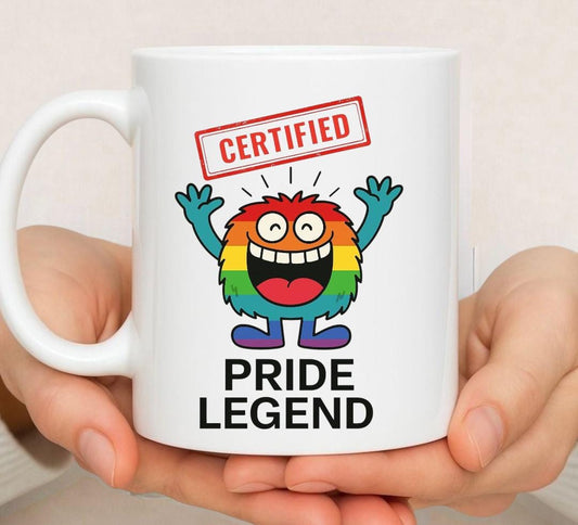 Funny Pride Legend Mug LGBTQ+ Rainbow Coffee Cup