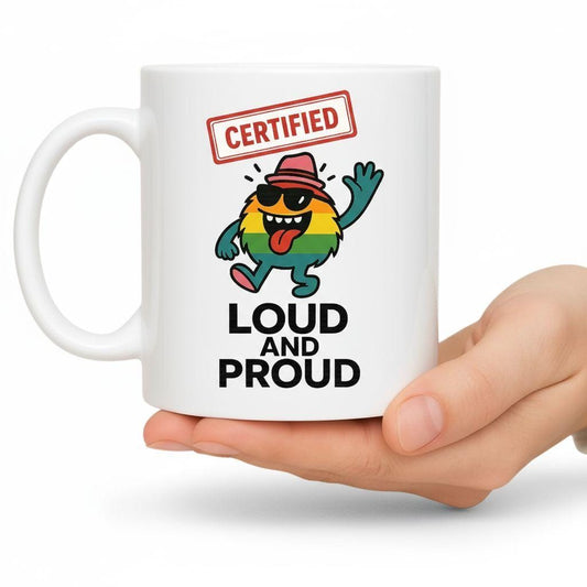 Loud and Proud LGBTQ+ Mug: Rainbow Pride Gift