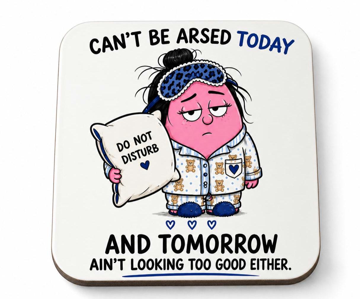 Can’t Be Arsed Today Mug – Funny Lazy Sarcastic Gift Coffee Cup