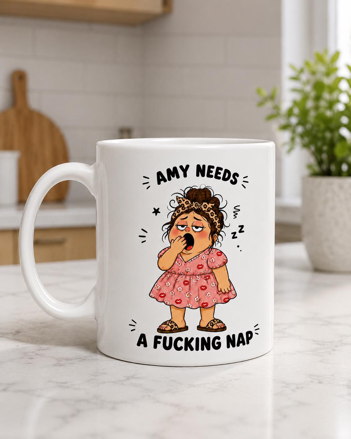 Personalised Funny Rude Mug, Needs A *ucking Nap Mug, Sweary Adult Humour Gift, Tired Mum Mug, Best Friend Birthday Gift