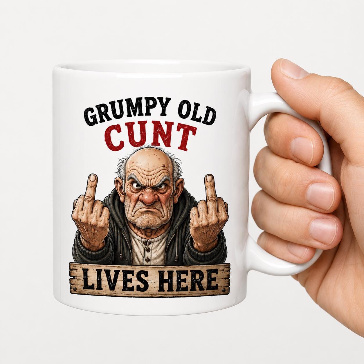 Rude Grumpy Old Man Mug – Funny Offensive Coffee Cup – Adult Humour Gift