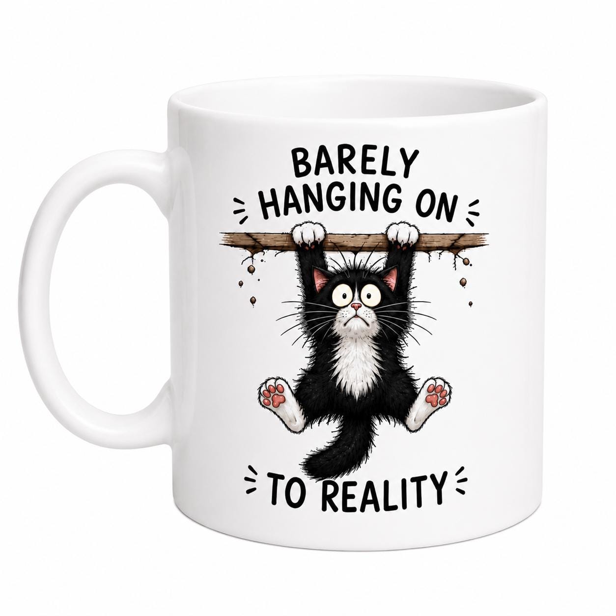 Funny Cat Mug Gift Barely Hanging On To Reality. Present for Cat Lover Birthday Christmas. Cheeky Office/Work Mug