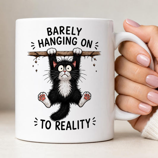 Funny Cat Mug Gift Barely Hanging On To Reality. Present for Cat Lover Birthday Christmas. Cheeky Office/Work Mug