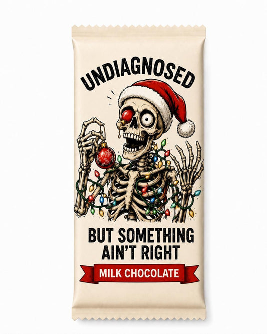 Undiagnosed But Something Ain't Right novelty chocolate bar – funny ADHD Christmas gift
