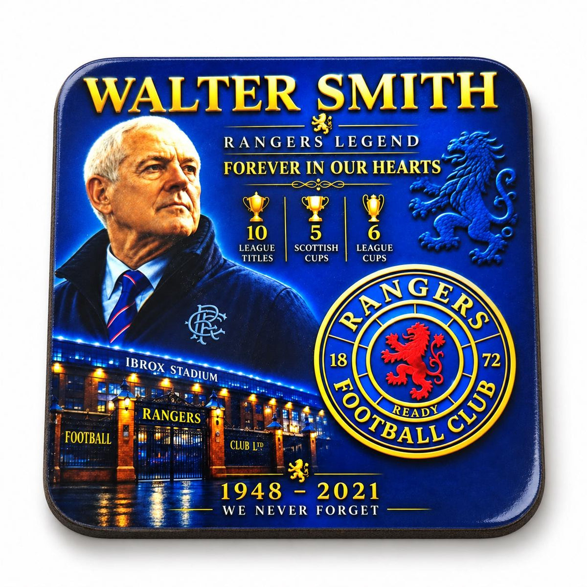 A square metal commemorative plaque or coaster featuring Walter Smith as a Rangers Football Club legend. The design is predominantly dark blue with gold lettering and graphics, including the club crest, a lion emblem, a photo of Walter Smith, and an ibrox Stadium night scene.