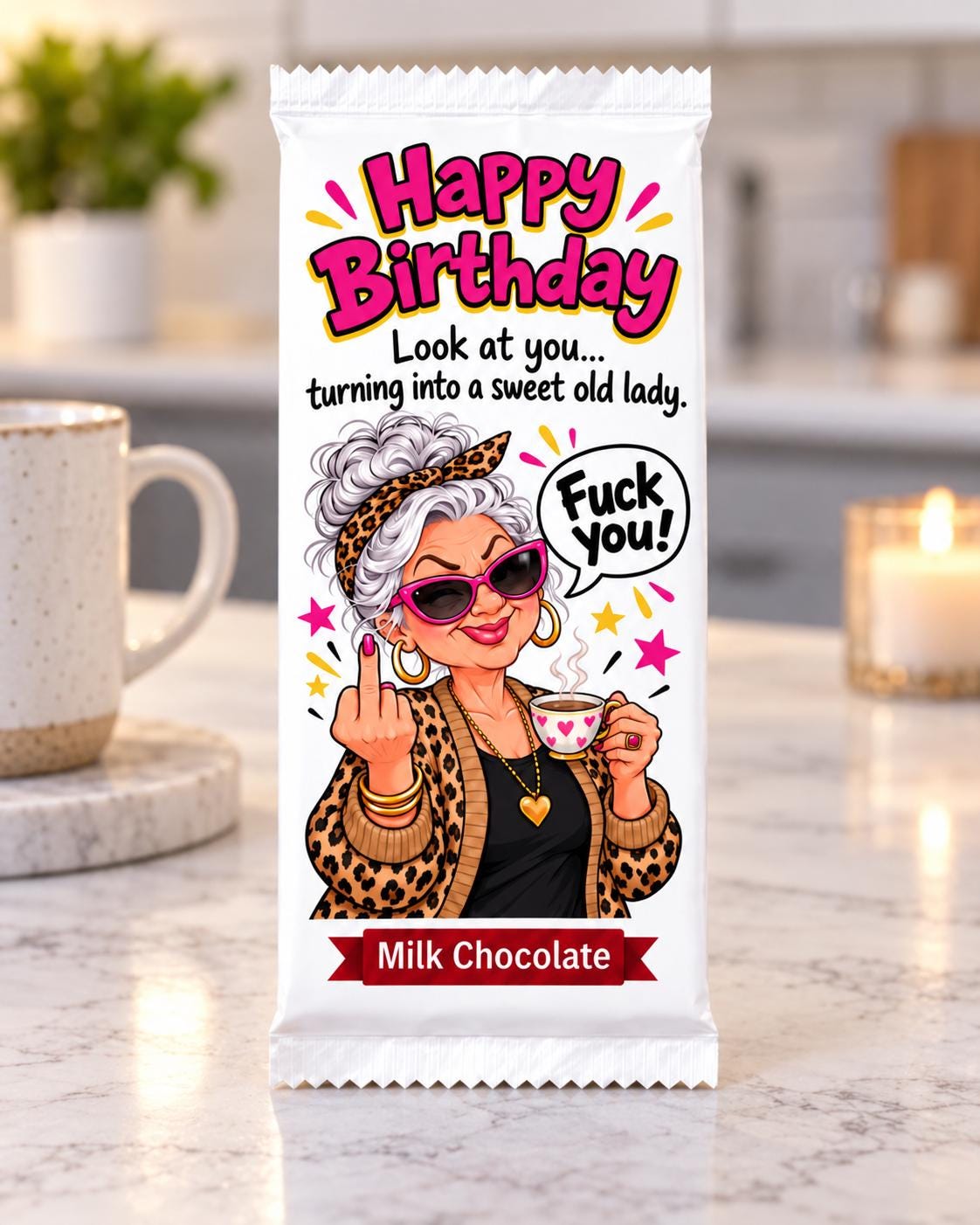 “Milk chocolate bar with a funny rude birthday wrapper” 
