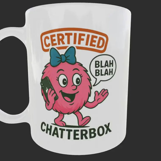 Funny Chatterbox Mug: Gift for Talkative Friends