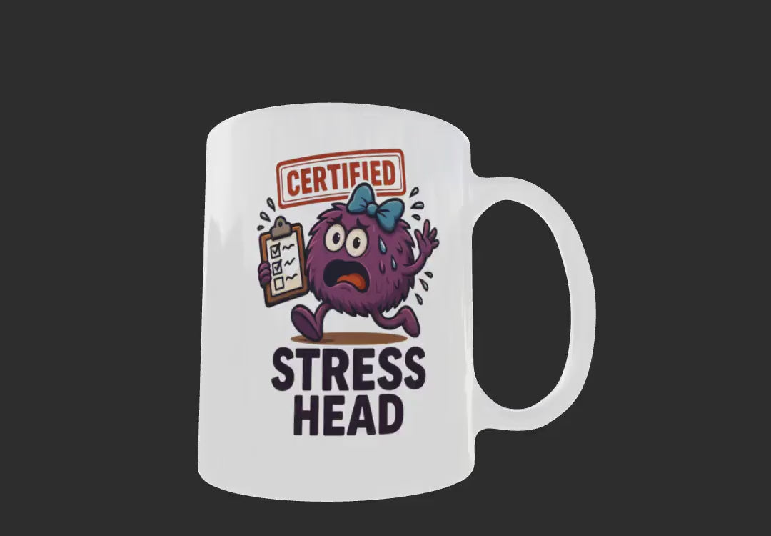 Stress Head Mug, Gift for Busy women, Funny Birthday/Christmas Present