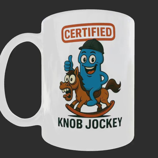 Funny Rude Mug for Men: Sarcastic Office Gift - "Certified Knob Jockey"