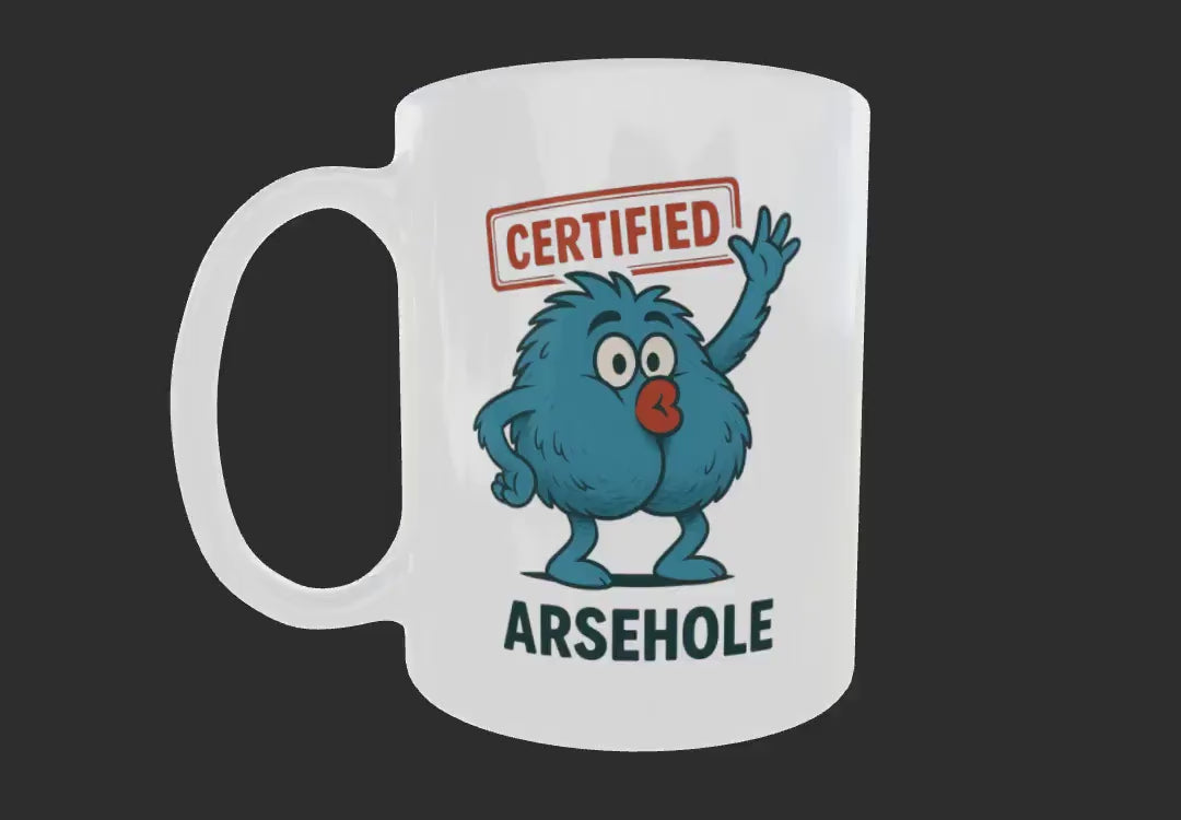 Funny Birthday Gift Mug for Brother, Son, Mate – Certified Arsehole Novelty Cup | Rude Cheeky Present for Him | Gag Coffee Mug Son, Friend