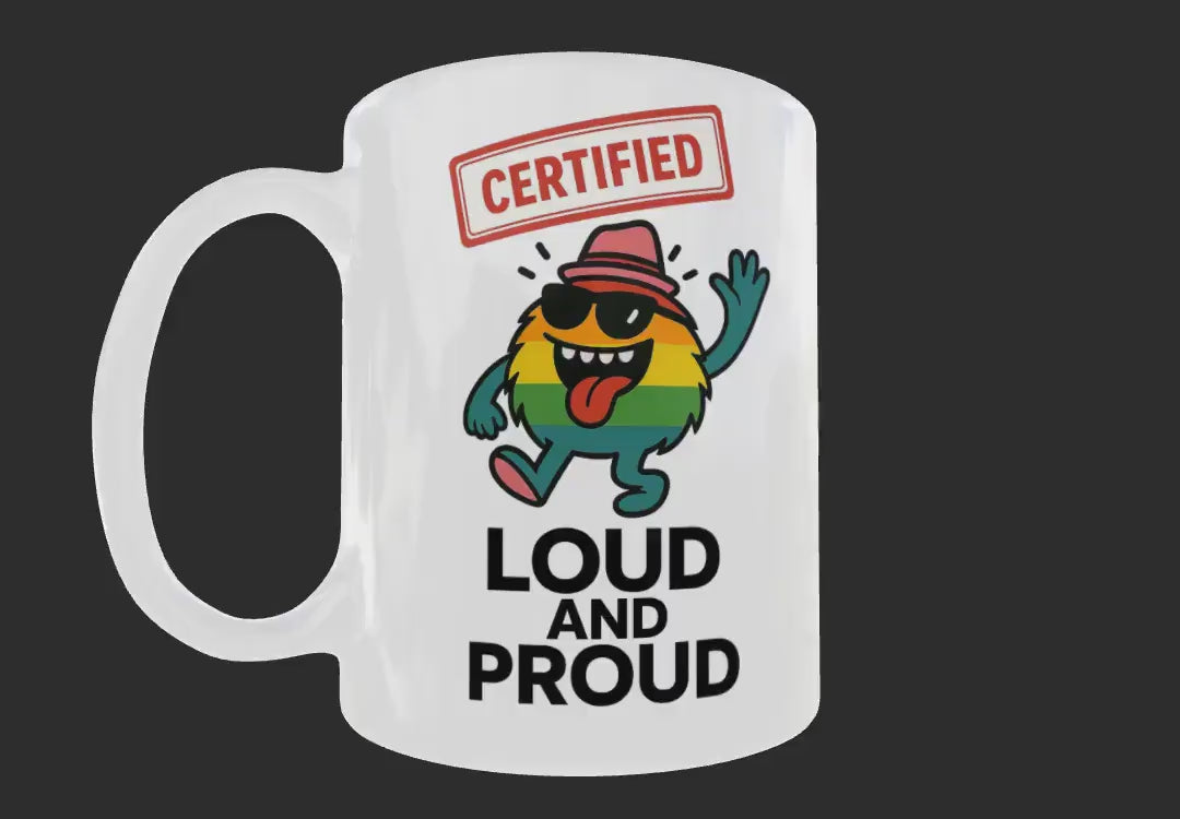 Loud and Proud LGBTQ+ Mug: Rainbow Pride Gift
