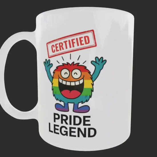 Funny Pride Legend Mug LGBTQ+ Rainbow Coffee Cup