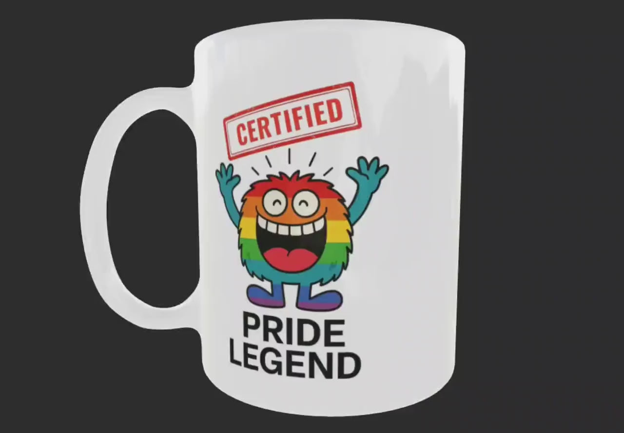 Funny Pride Legend Mug LGBTQ+ Rainbow Coffee Cup