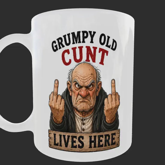 Rude Grumpy Old Man Mug – Funny Offensive Coffee Cup – Adult Humour Gift