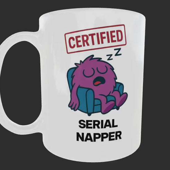Serial Napper Coffee Mug, Funny Gift for Dad, Grandad